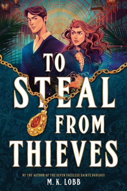 Cover for M.K. Lobb · To Steal from Thieves (Hardcover Book) (2025)