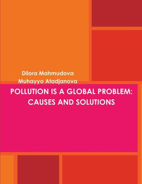 Cover for Dilora Mahmudova · Pollution Is a Global Problem (Book) (2019)