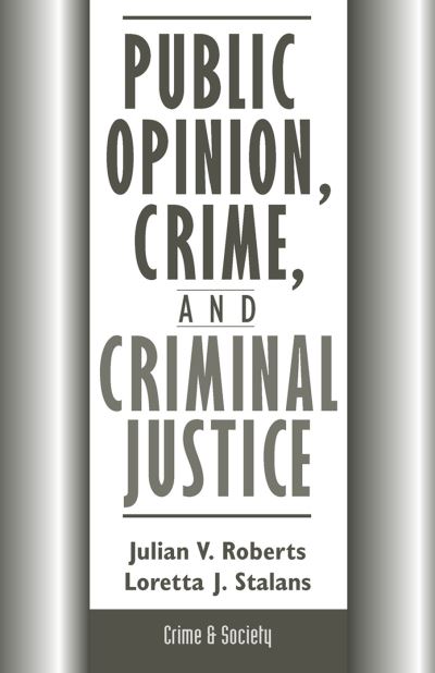 Cover for Julian Roberts · Public Opinion, Crime, And Criminal Justice (Hardcover Book) (2019)