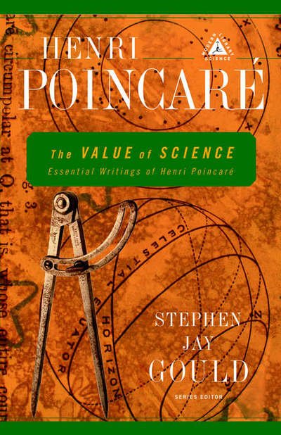 Cover for Henri Poincare · The Value of Science: Essential Writings of Henri Poincare - Modern Library Science (Paperback Book) [New edition] (2001)