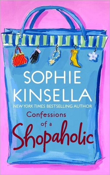 Cover for Sophie Kinsella · Confessions of a Shopaholic (Shopaholic, No 1) (Pocketbok) [Cover Has Some Spots edition] (2001)