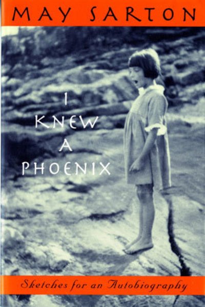 Cover for May Sarton · I Knew a Phoenix - Sketches for an Autobiography Reissue (Taschenbuch) (1996)