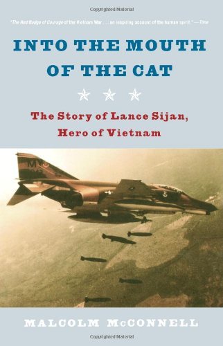 Cover for Malcolm McConnell · Into the Mouth of the Cat: The Story of Lance Sijan, Hero of Vietnam (Paperback Book) [Reprint edition] (2004)
