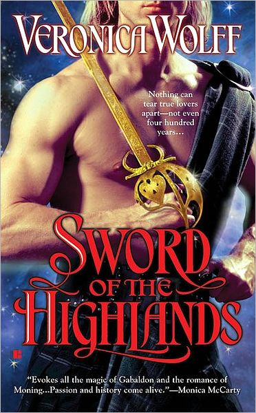 Cover for Veronica Wolff · Sword of the Highlands - A Highlands Novel (Paperback Book) [First edition] (2008)