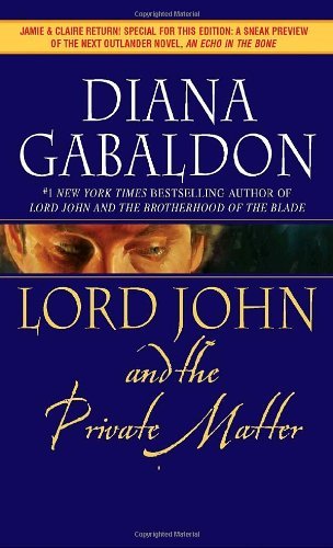 Cover for Diana Gabaldon · Lord John and the Private Matter - Lord John Grey (Pocketbok) [Reprint edition] (2008)