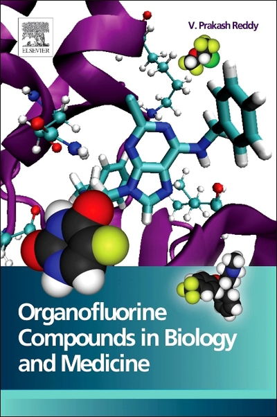 Cover for Professor Prakash V. Reddy · Organofluorine Compounds in Biology and Medicine (Hardcover Book) (2015)