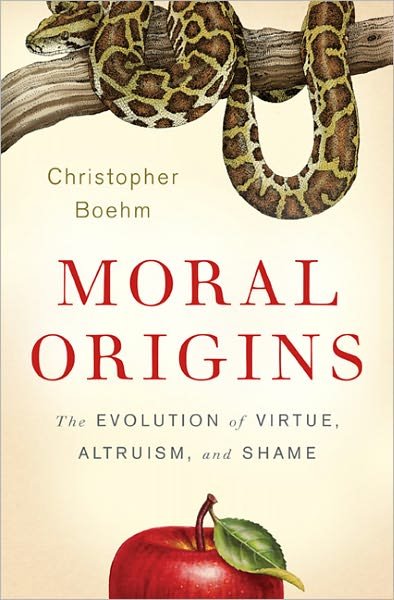 Cover for Christopher Boehm · Moral Origins: The Evolution of Virtue, Altruism, and Shame (Gebundenes Buch) (2012)