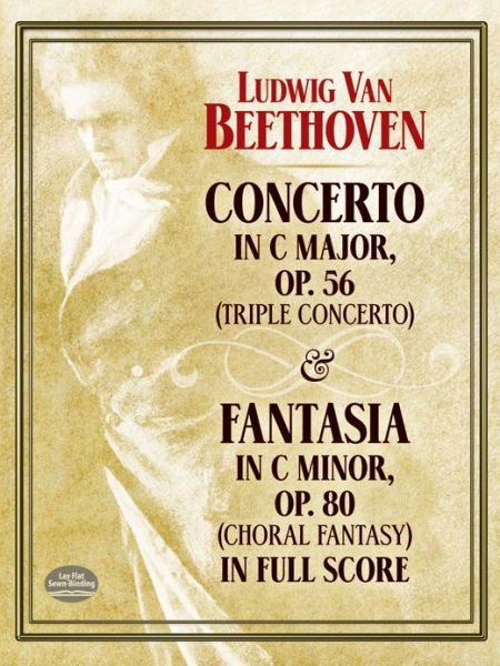 Cover for Music Scores · Concerto in C Major, Op. 56 (Triple Concerto): and Fantasia in C Minor, Op. 80 (Choral Fantasy) in Full Score (Dover Music Scores) (Pocketbok) (2011)