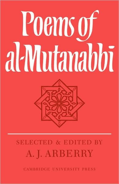 Cover for A. J. Arberry · Poems of Al-Mutanabbi (Paperback Book) (2009)