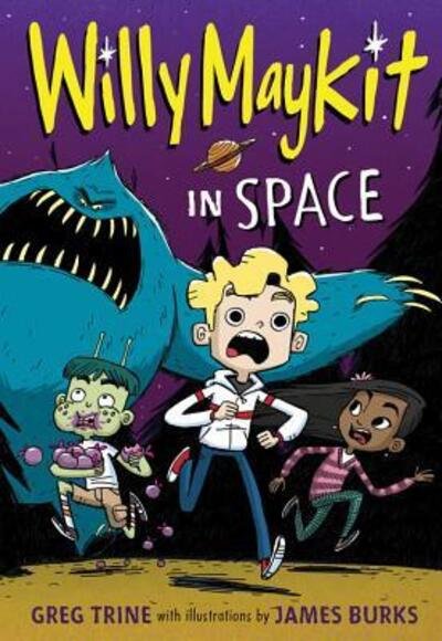 Trine Greg Trine · Willy Maykit in Space (Paperback Book) (2016)