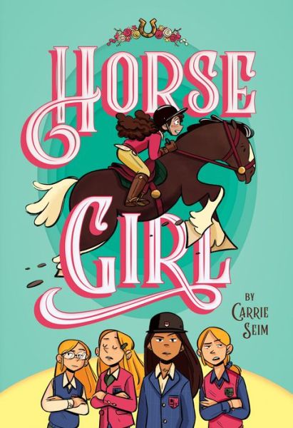Cover for Carrie Seim · Horse Girl - Horse Girl (Hardcover Book) (2021)