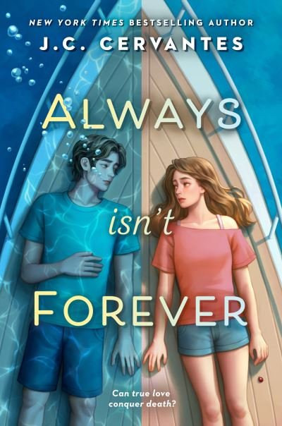 Cover for J. C. Cervantes · Always Isn't Forever (Book) (2023)