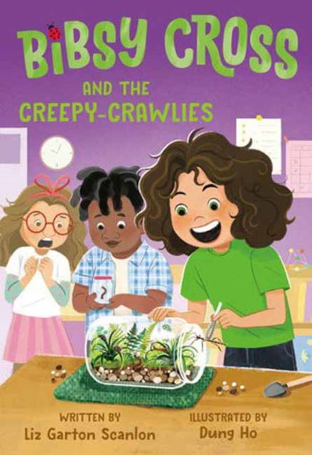 Bibsy Cross and the Creepy-Crawlies - Liz Garton Scanlon - Books - Random House USA Inc - 9780593644485 - January 7, 2025