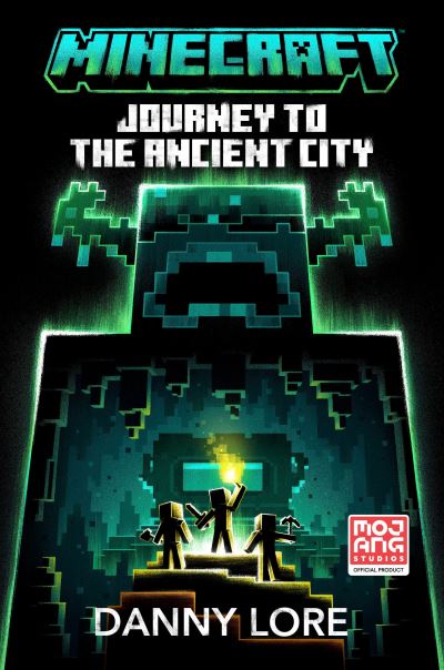 Minecraft: Journey to the Ancient City: An Official Minecraft Novel - Minecraft - Danny Lore - Other - - 9780593871485 - September 10, 2024