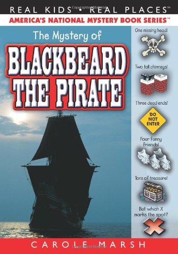 Cover for Carole Marsh · The Mystery of Blackbeard the Pirate (Real Kids, Real Places) (Paperback Book) (2003)