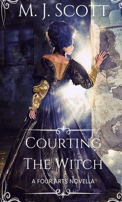 Cover for M J Scott · Courting The Witch (Paperback Book) (2021)