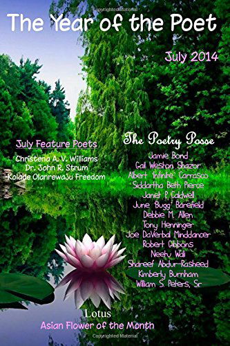 The Year of the Poet ~ July (Volume 7) - The Poetry Posse - Książki - Inner Child Press, Ltd. - 9780692248485 - 30 czerwca 2014
