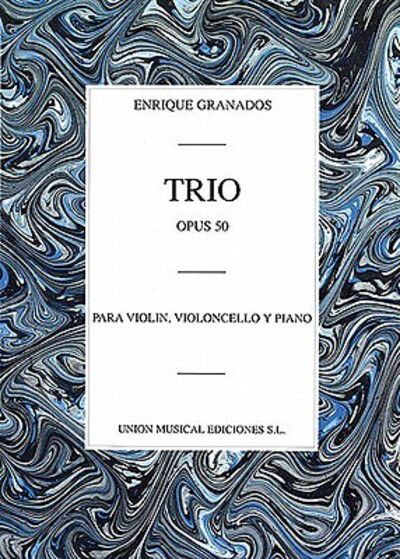 Cover for Enrique Granados · Trio Op. 50 : Piano Trio (Paperback Book) (2008)