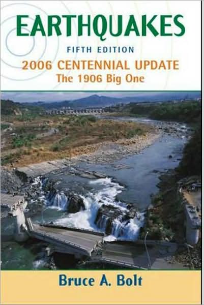 Earthquake Centennial Edition - Bruce A. Bolt - Książki - W.H.Freeman & Co Ltd - 9780716775485 - 1 sierpnia 2005