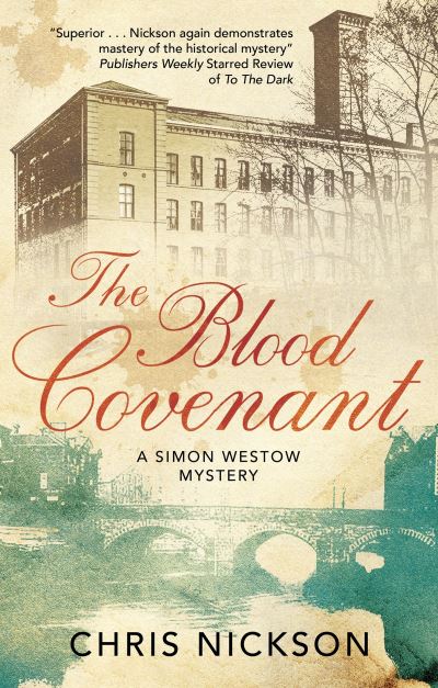 Cover for Chris Nickson · The Blood Covenant - A Simon Westow mystery (Hardcover bog) [Main edition] (2021)