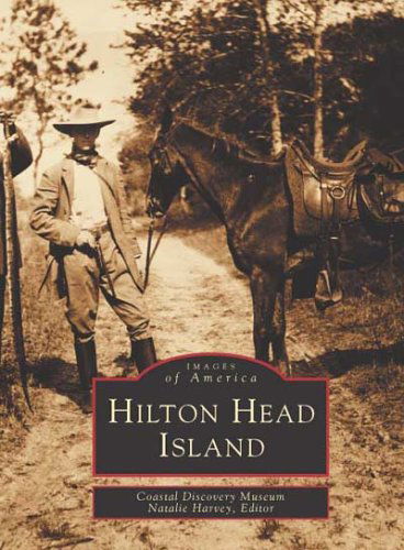 Cover for Coastal Discovery Museum · Hilton Head Island (Images of America: South Carolina) (Paperback Book) [1st edition] (1998)