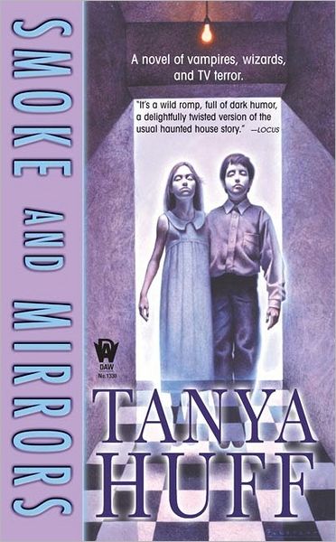 Cover for Tanya Huff · Smoke and Mirrors (The Smoke Trilogy, Book 2) (Paperback Book) [Reprint edition] (2006)