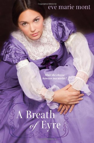 Cover for Eve Marie Mont · A Breath of Eyre (Paperback Book) [Original edition] (2012)