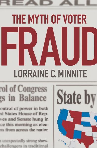 Cover for Lorraine C. Minnite · The Myth of Voter Fraud (Hardcover Book) (2010)