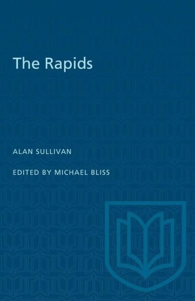 Cover for Alan Sullivan · The Rapids (Paperback Book) (1972)