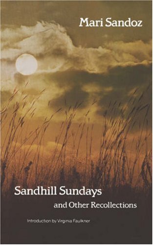 Cover for Mari Sandoz · Sandhill Sundays and Other Recollections (Pocketbok) [Reprint edition] (1984)