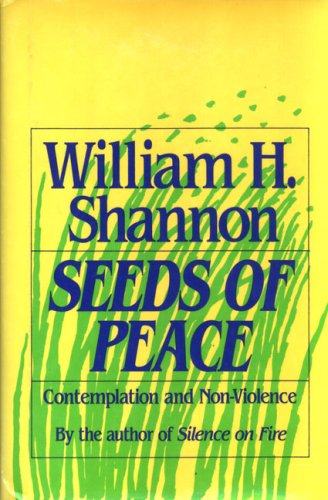 Cover for William H. Shannon · Seeds of Peace: Contemplation and Non-Violence (Paperback Book) [2 Revised edition] (1996)