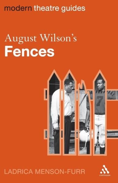 Cover for Ladrica Menson-Furr · August Wilson's Fences - Modern Theatre Guides (Taschenbuch) (2009)
