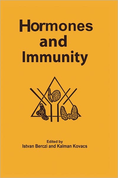 Cover for International Conference on Hormones and Immunity · Hormones and Immunity (Hardcover Book) (1987)