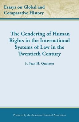 Cover for Jean H. Quataert · The Gendering of Human Rights in the International Systems of Law in the Twentieth Century (Pocketbok) (2006)