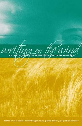 Cover for Laura Payne Butler · Writing on the Wind: An Anthology of West Texas Women Writers (Paperback Book) (2005)