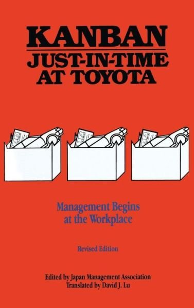 Cover for Japan Management Association · Kanban Just-in Time at Toyota: Management Begins at the Workplace (Hardcover Book) (1986)