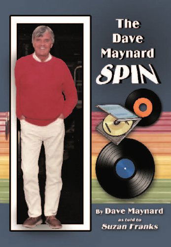 Cover for Dave Maynard · The Dave Maynard Spin (Hardcover Book) (2012)