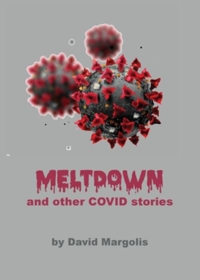 Cover for David Margolis · Meltdown (Book) (2023)