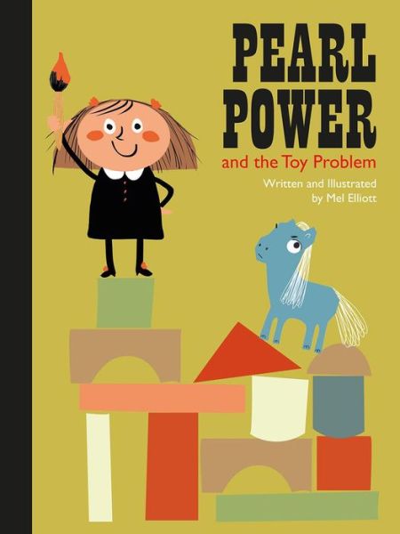 Cover for Mel Elliott · Pearl Power And The Toy Problem (Paperback Book) (2015)