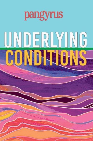 Cover for Greg Harris · Underlying Conditions (Pangyrus 9) (Taschenbuch) (2022)