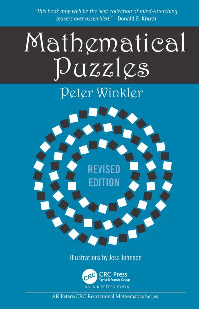 Winkler, Peter (Dartmouth College, USA) · Mathematical Puzzles: Revised Edition - AK Peters / CRC Recreational Mathematics Series (Taschenbuch) (2024)