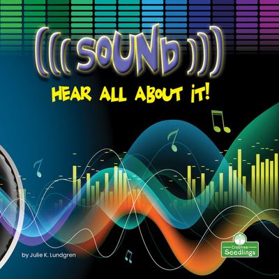 Cover for Julie K Lundgren · Sound: Hear All about It! (Paperback Book) (2021)