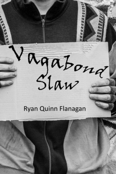 Cover for Ryan Quinn Flanagan · Vagabond Slaw (Paperback Book) (2019)