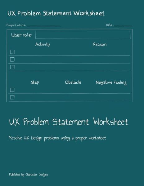 Cover for Character Designs · UX Problem Statement Worksheet (Paperback Book) (2019)