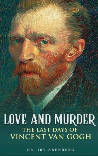 Cover for Irv Arenberg · Love and Murder (Hardcover Book) (2023)