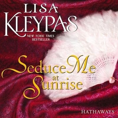 Seduce Me at Sunrise - Lisa Kleypas - Musique - HarperCollins - 9781094117485 - 23 juin 2020
