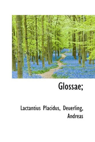 Cover for Lactantius Placidus · Glossae; (Paperback Book) (2009)