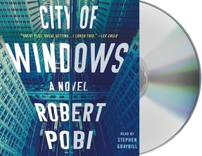 Cover for Robert Pobi · City of Windows A Novel (CD) (2019)