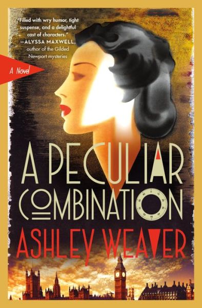 Cover for Ashley Weaver · A Peculiar Combination: An Electra McDonnell Novel - Electra McDonnell Series (Hardcover Book) (2021)