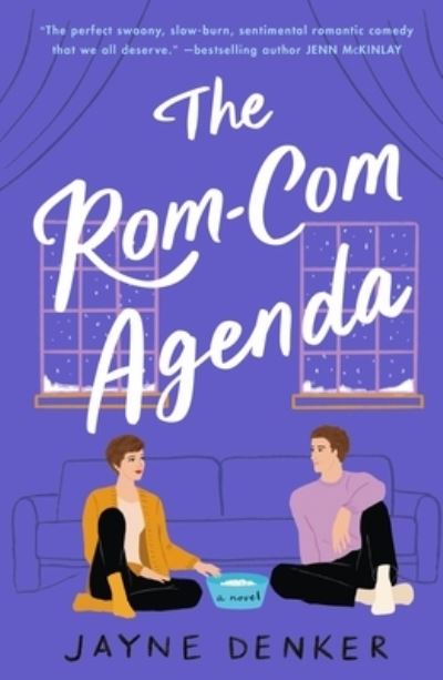 Cover for Jayne Denker · The Rom-Com Agenda: A Novel (Paperback Book) (2023)